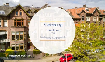 Zoekvraag: Utrecht e.o. creative / kantoorruimte vanaf circa 60² 